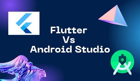 flutter vs android studio